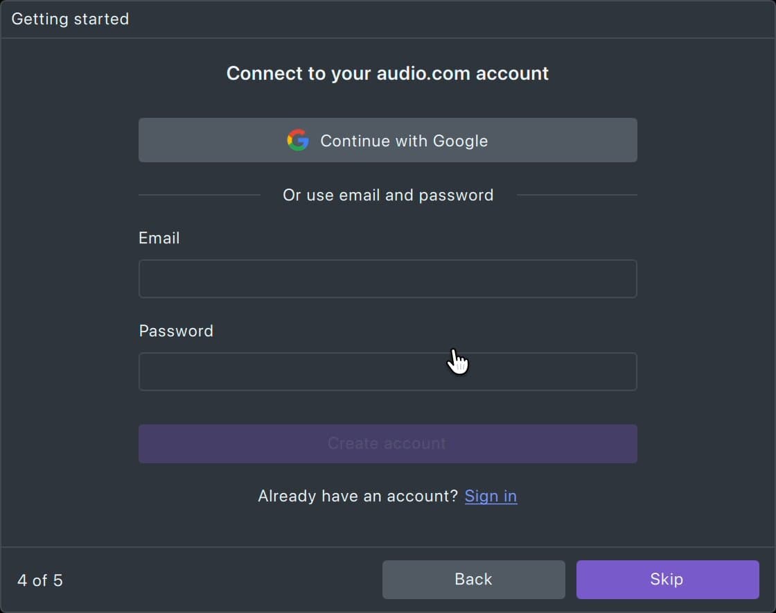 Audacity 4 Getting started page 4 of 5: Connect to your audio.com account, with Continue with Google, email and password fields, Create account, Sign in and Skip